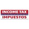 Signmission Income Tax Impuestos Banner Concession Stand Food Truck Single Sided B-72-30092 - alternate 1